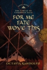 Image for For Me Fate Wove This