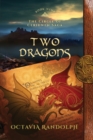 Image for Two Dragons : Book Nine of The Circle of Ceridwen Saga