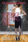 Image for The Housewife Assassin&#39;s Hostage Hosting Tips : Book 9 - The Housewife Assassin Mystery Series