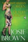 Image for The Housewife Assassin&#39;s Garden of Deadly Delights : Book 10 - The Housewife Assassin Mystery Series