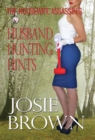 Image for The Housewife Assassin&#39;s Husband Hunting Hints : Book 12 - The Housewife Assassin Mystery Series