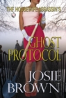 Image for The Housewife Assassin&#39;s Ghost Protocol : Book 13 - The Housewife Assassin Mystery Series