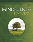 Image for Essential Guidebook to Mindfulness in Recovery