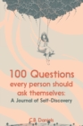 Image for 100 Questions Every Person Should Ask Themselves