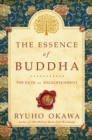 Image for The Essence of Buddha: The Path to Enlightenment