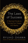 Image for The laws of success: a spiritual guide to turning your hopes into reality