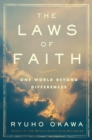 Image for The Laws of Faith: One World Beyond Differences