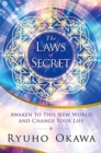 Image for The Laws of Secret : Awaken to This New World and Change Your Life
