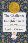 Image for The Challenge of Enlightenment : Now, Here, the New Dharma Wheel Turns