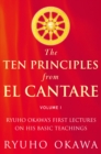 Image for The Ten Principles from El Cantare: Ryuho Okawa&#39;s First Lectures on His Basic Teachings