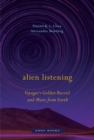 Image for Alien listening  : Voyager&#39;s Golden record and music from Earth
