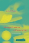 Image for Biological motion  : a history of life