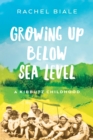 Image for Growing Up Below Sea Level : A Kibbutz Childhood