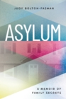 Image for Asylum  : a memoir of family secrets