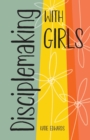 Image for Disciplemaking with Girls