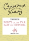 Image for Cruise Through History - Itinerary 15 - Ports of the Far East with Indonesia
