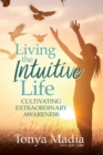 Image for Living the Intuitive Life