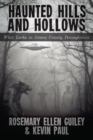 Image for Haunted Hills and Hollows : What Lurks in Greene County, Pennsylvania