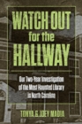 Image for Watch Out for the Hallway