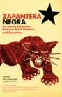 Image for Zapantera Negra : An Artistic Encounter Between Black Panthers and Zapatistas