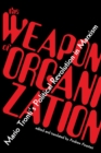 Image for Weapon of Organization: Mario Tronti&#39;s Political Revolution in Marxism