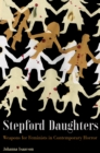 Image for Stepford daughters  : weapons for feminists in contemporary horror