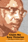 Image for Claim No Easy Victories : The Legacy of Amilcar Cabral - 2nd Edition