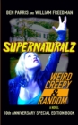 Image for Supernaturalz Weird Creepy &amp; Random : 10th Anniversary Special Edition Book