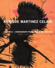 Image for Enrique Martinez Celaya: 1990–2015 : A Monograph from the Studio Archive