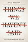 Image for Things We Haven&#39;t Said