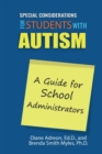 Image for Special Considerations for Students with High-Functioning Autism Spectrum Disorder : A Guide for School Administrators