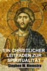 Image for Ein Christlicher Leitfaden zur Spiritualitat: Grundlagen fur Junger