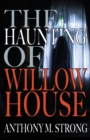 Image for The Haunting of Willow House