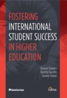 Image for Fostering International Student Success in Higher Education