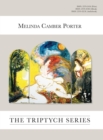 Image for The Triptych Series : Vol. 2, No. 6, Melinda Camber Porter Archive of Creative Works