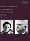 Image for Melinda Camber Porter In Conversation With Eugenio Montale : Milan, Italy Nobel Prize in Literature, Vol 1, No 1