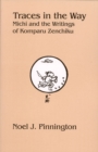 Image for Traces in the Way: Michi and the Writings of Komparu Zenchiku