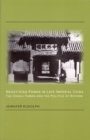Image for Negotiated Power in Late Imperial China: The Zongli Yamen and the Politics of Reform