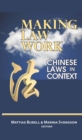 Image for Making Law Work: Chinese Laws in Context