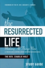 Image for The Resurrected Life Study Guide