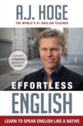 Image for Effortless English : Learn To Speak English Like A Native