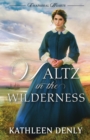 Image for Waltz in the Wilderness