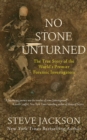 Image for No Stone Unturned: The True Story of the World&#39;s Premier Forensic Investigators
