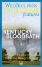 Image for Kentucky Bloodbath: Ten Bizarre Tales of Murder from the Bluegrass State