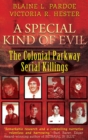 Image for A Special Kind of Evil: The Colonial Parkway Serial Killings