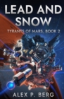 Image for Lead and Snow : A Science Fiction Thriller
