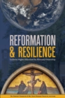Image for Reformation &amp; Resilience : Lutheran Higher Education for Planetary Citizenship
