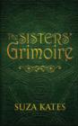 Image for The Sisters&#39; Grimoire