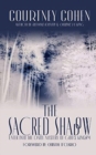 Image for The Sacred Shadow : Enter Into the Daily Mystery of God&#39;s Kingdom