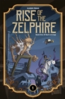 Image for Rise of the Zelphire Book One